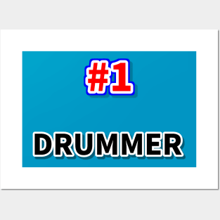 Number one drummer Posters and Art